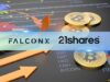 Prime Broker FalconX Acquires 21Shares to Expand into Crypto ETFs