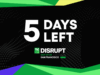 Only 5 days until Disrupt 2025 ignites the startup world