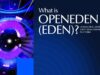What is OpenEden (EDEN)? Bridging TradFi to DeFi