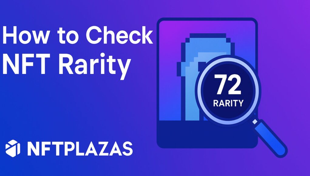 How-to-Check-NFT-Rarity-ft.jpg