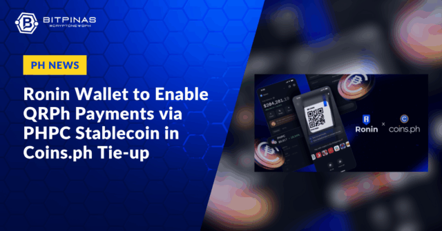 Ronin Wallet to Enable QRPh Payments via PHPC Stablecoin in Coins.ph Tie-up