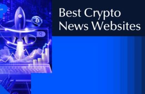Best Crypto News Websites in 2025 Reviewed
