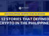 2025 Philippine Crypto Year in Review: 12 Stories That Defined Crypto in the Philippines