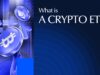 What Is a Crypto ETF? Everything You Need to Know in 2025