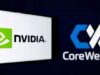 NVIDIA injects $2B into CoreWeave, CRWV stock jumps 10% premarket