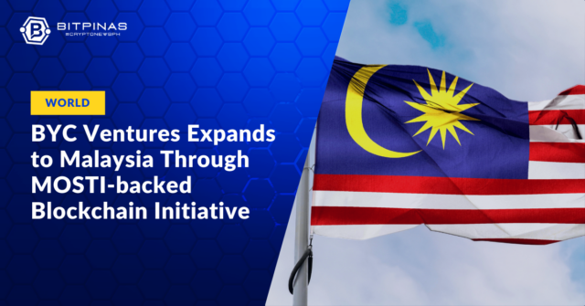 BYC Ventures Expands to Malaysia Through MOSTI-backed Blockchain Initiative