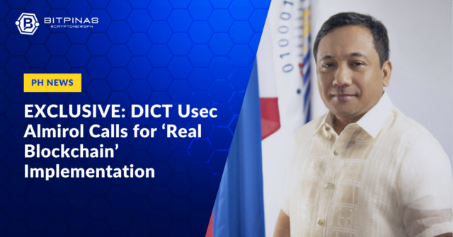 EXCLUSIVE: DICT Usec Almirol Calls for ‘Real Blockchain’ Implementation; Willing to Face Public Inquiry on Govt Ledger Project