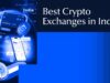 10 Best Crypto Exchanges in India 2026