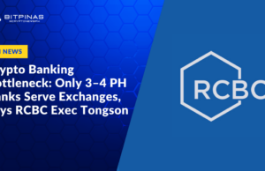 Crypto Banking Bottleneck: Only 3–4 PH Banks Serve Crypto Exchanges, Says RCBC Exec Tongson