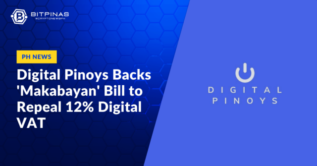 Digital Pinoys Backs ‘Makabayan’ Bill to Repeal 12% Digital VAT; Cites Burden on Freelancers and Students