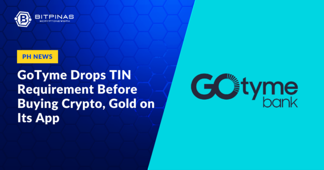GoTyme Drops TIN Requirement for Activating GoCrypto, Gold Investing on Its App