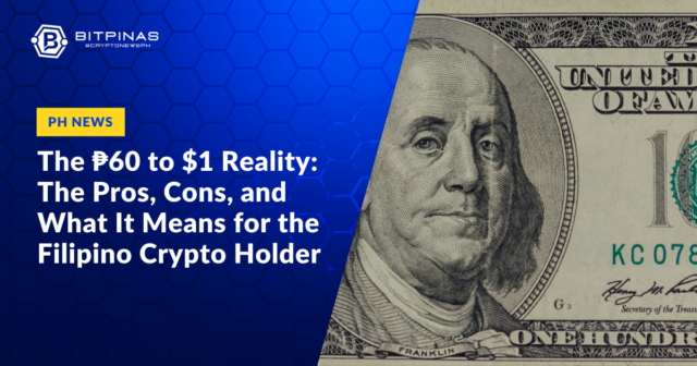 The ₱60 to $1 Reality: The Pros, Cons, and What It Means for the Filipino Crypto Holder