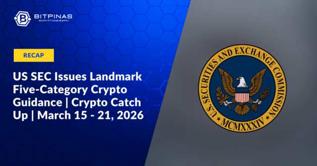 US SEC Issues Landmark Five-Category Crypto Guidance | Crypto Catch Up | March 15 – 21, 2026
