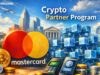Mastercard Launches New Global Crypto Partner Program With 85 Firms to Accelerate Payments