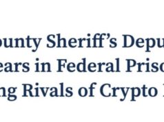 Former LA Deputy Sentenced to 5 Years in ‘Crypto Godfather’ Extortion Case