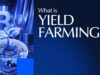 What Is Yield Farming in 2026 APY & Liquidity Guide