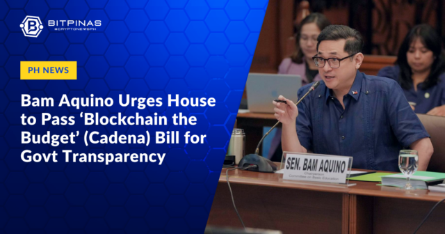 Bam Aquino Urges House to Pass ‘Blockchain the Budget’ (Cadena) Bill for Govt Transparency