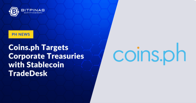 Coins.ph Targets Corporate Treasuries with Stablecoin TradeDesk