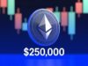Etherealize Sees ETH at $250K in Long Run